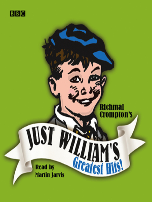 Title details for Just William's Greatest Hits by Richmal Crompton - Wait list